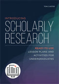 Introducing Scholarly Research: Ready-to-Use Lesson Plans and Activities for Undergraduates - Paperback