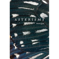Asterisms: Poems - Paperback