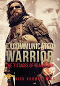 Excommunicated Warrior: 7 Stages of Transition - Hardcover