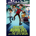 Charlie Numbers and the UFO Bash - Paperback