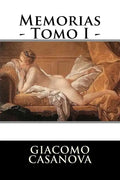 Memorias - Tomo I - - Paperback