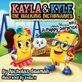 Kayla and Kyle The Walking Dictionaries: A Puppy Surprise - Paperback
