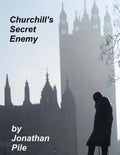 Churchill's Secret Enemy: MI5 and the Plot to stop Winston Churchill - Paperback