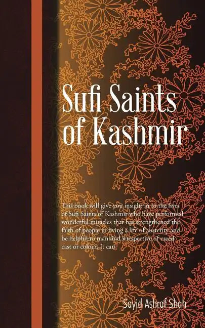 Sufi Saints of Kashmir: Sufi Orders in Kashmir - Paperback