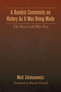 A Bundist Comments on History As It Was Being Made - Paperback