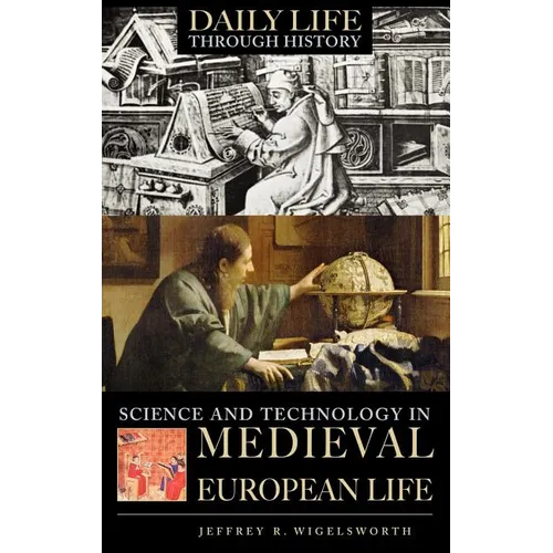 Science and Technology in Medieval European Life - Hardcover