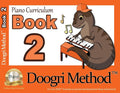 The Doogri Method(TM) Piano Curriculum: Orange Book 2 - Paperback