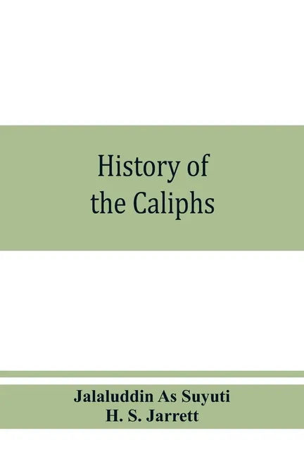 History of the caliphs - Paperback