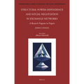 Structural Power-Dependence and Social Negotiation in Exchange Networks: A Research Program in Progress - Hardcover