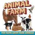 Animal Farm: Fun Facts About Farm Animals - Paperback