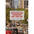 Metropolitan Transport and Land Use: Planning for Place and Plexus - Paperback