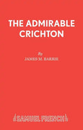 The Admirable Crichton - Paperback