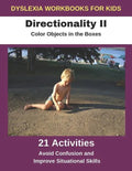 Dyslexia Workbooks for Kids - Directionality II - Color Objects in the Boxes - Avoid Confusion and Improve Situational Skills - Paperback