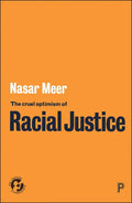 The Cruel Optimism of Racial Justice - Paperback