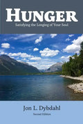 Hunger: Satisfying the Longing of Your Soul - Paperback