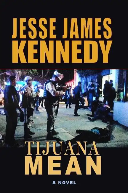 Tijuana Mean - Paperback