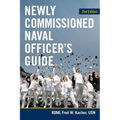 Newly Commissioned Naval Officer's Guide, 2nd Edition - Paperback