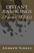 Distant Ramblings: (Poems of life) - Paperback