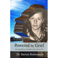 Powered by Grief: My adventures as a scientist, artist, and activist - Paperback