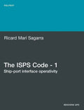 The ISPs Code - 1. Ship-Port Interface Operativity - Paperback