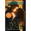 Wilde Love: A Dark Horse Dive Bar Novel - Paperback