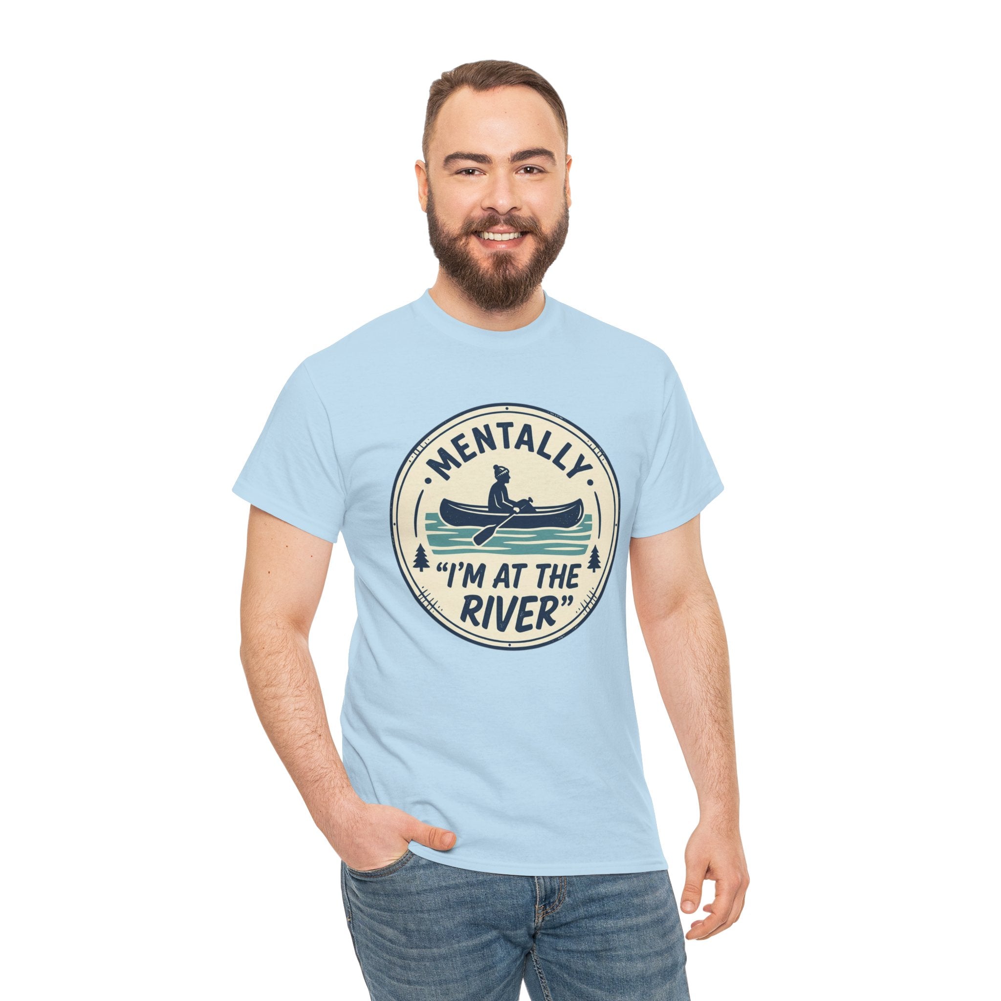 "Mentally I’m At The River" Canoe Graphic Tee