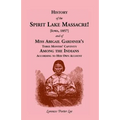 History of Spirit Lake Massacre! - Paperback