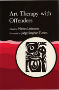 Art Therapy with Offenders - Paperback