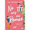 No Eres Mi Romeo - Paperback