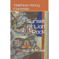 Sunset At Lion Rock - Paperback