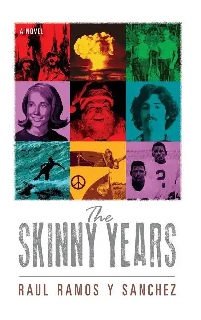 The Skinny Years - Hardcover