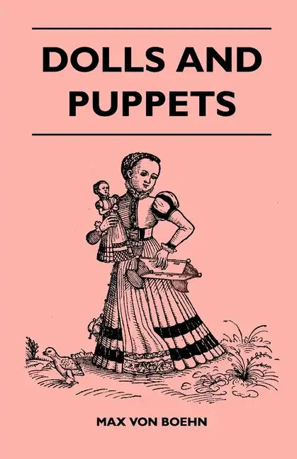 Dolls and Puppets - Hardcover