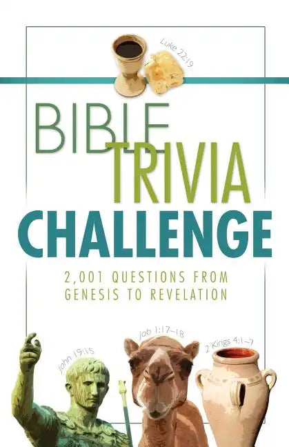 Bible Trivia Challenge: 2,001 Questions from Genesis to Revelation - Paperback