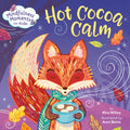 Mindfulness Moments for Kids: Hot Cocoa Calm - Board Book