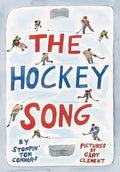 The Hockey Song - Hardcover