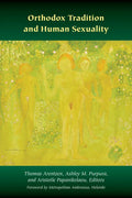 Orthodox Tradition and Human Sexuality - Paperback
