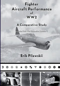 Fighter Aircraft Performance of WW2 - Paperback