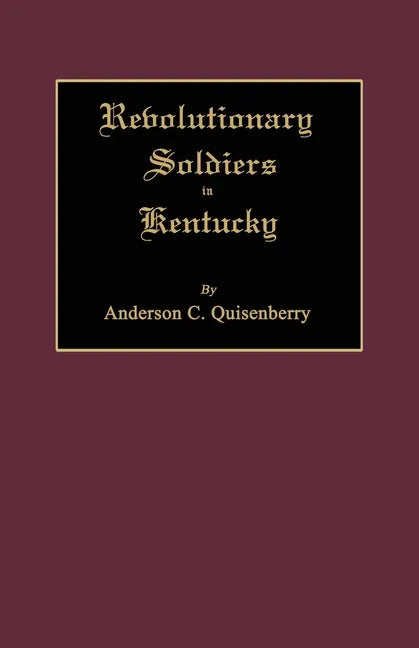 Revolutionary Soldiers in Kentucky - Paperback