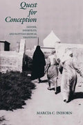 Quest for Conception: Gender, Infertility, and Egyptian Medical Traditions - Paperback