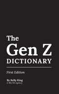 The Gen Z Dictionary - Paperback