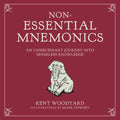 Non-Essential Mnemonics: An Unnecessary Journey Into Senseless Knowledge - Hardcover