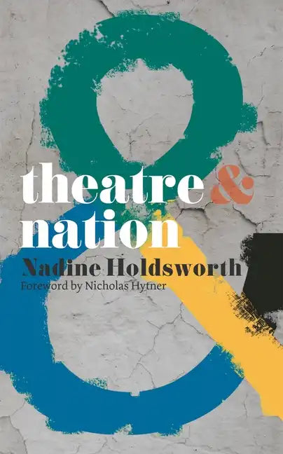 Theatre & Nation - Paperback