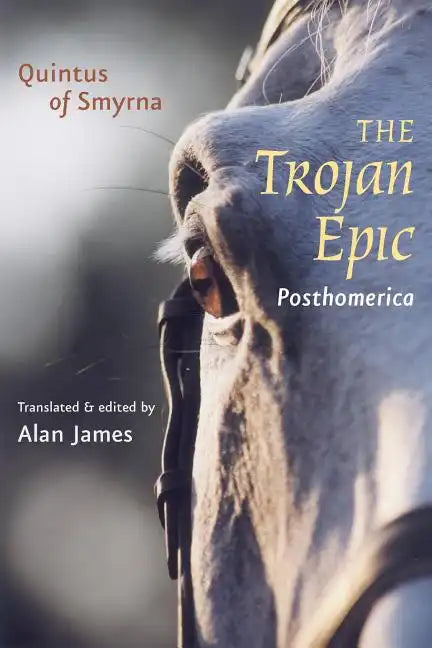 The Trojan Epic: Posthomerica - Paperback