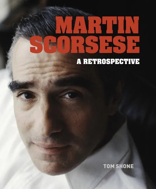 Martin Scorsese: A Retrospective - Hardcover