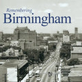Remembering Birmingham - Paperback