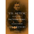 "Co. Aytch": Maury Grays, First Tennessee Regiment - Paperback