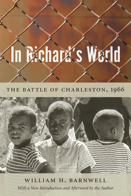 In Richard's World: The Battle of Charleston, 1966 - Paperback