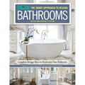 The Smart Approach to Design: Bathrooms, Revised and Updated 3rd Edition: Complete Design Ideas to Modernize Your Bathroom - Paperback