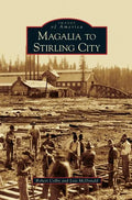 Magalia to Stirling City - Hardcover