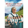 Maria Von Trapp and Her Musical Family - Paperback